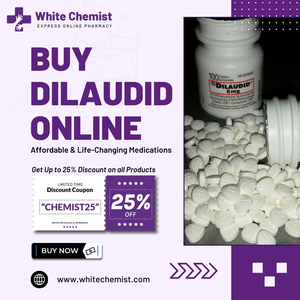 Buy Dilaudid Online Overnight No Rx Secure Platform & Trusted Overnight Delivery
